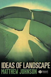 Ideas of Landscape, Matthew  Johnson audiobook. ISDN43582939