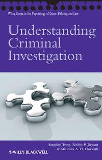 Understanding Criminal Investigation - Stephen Tong