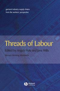 Threads of Labour, Jane  Wills audiobook. ISDN43582995