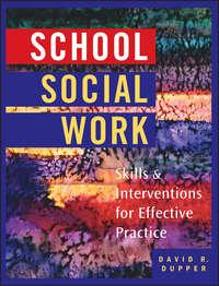 School Social Work, David  Dupper аудиокнига. ISDN43583027