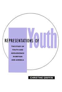 Representations of Youth - Christine Griffin
