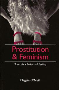 Prostitution and Feminism, Maggie  ONeill аудиокнига. ISDN43583435