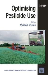 Optimising Pesticide Use, Michael  Wilson аудиокнига. ISDN43583835