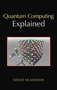 Quantum Computing Explained, David  McMahon audiobook. ISDN43584115