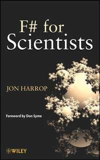 F# for Scientists, Jon  Harrop аудиокнига. ISDN43584139