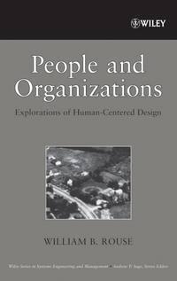 People and Organizations - William Rouse