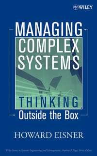 Managing Complex Systems, Howard  Eisner audiobook. ISDN43584379