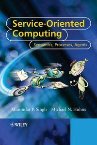 Service-Oriented Computing - Munindar Singh