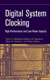Digital System Clocking - Dejan Markovic