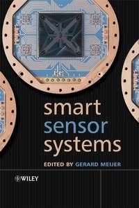 Smart Sensor Systems, Gerard  Meijer аудиокнига. ISDN43584595