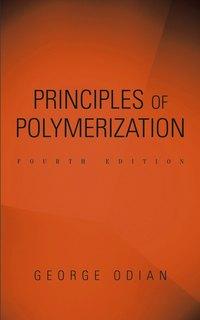 Principles of Polymerization, George  Odian audiobook. ISDN43584771