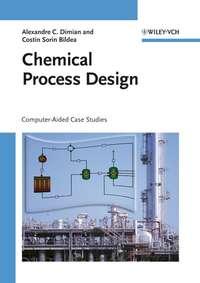 Chemical Process Design,  аудиокнига. ISDN43584891