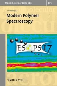 Modern Polymer Spectroscopy, Peter  Wilhelm аудиокнига. ISDN43584915