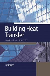 Building Heat Transfer - Morris Davies