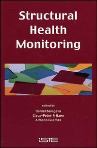 Structural Health Monitoring, Daniel  Balageas audiobook. ISDN43584963