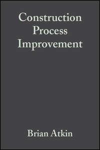 Construction Process Improvement, Brian  Atkin audiobook. ISDN43584971