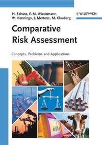 Comparative Risk Assessment - Wilfried Hennings