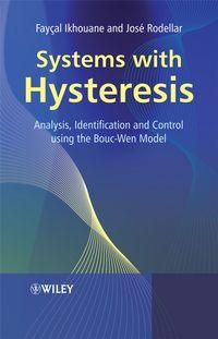 Systems with Hysteresis, Jose  Rodellar аудиокнига. ISDN43585723