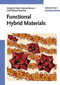 Functional Hybrid Materials - Clement Sanchez