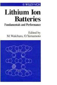 Lithium Ion Batteries - Masataka Wakihara