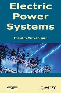 Electric Power Systems - Michel Crappe