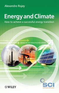 Energy and Climate - Alexandre Rojey