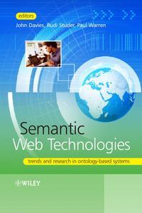 Semantic Web Technologies, John  Davies аудиокнига. ISDN43586467