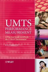 UMTS Performance Measurement, Ralf  Kreher audiobook. ISDN43586491