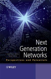 Next Generation Networks - Pascal Salina