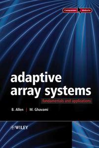 Adaptive Array Systems, M.  Ghavami аудиокнига. ISDN43586707