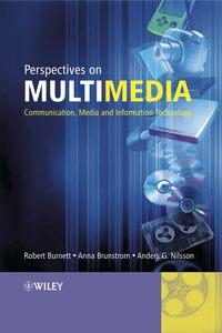 Perspectives on Multimedia - Robert Burnett