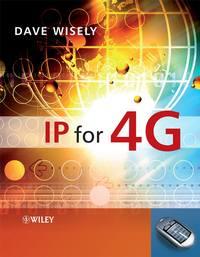 IP for 4G - David Wisely