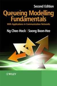 Queueing Modelling Fundamentals, Soong  Boon-Hee audiobook. ISDN43586819