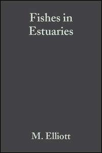 Fishes in Estuaries, Mike  Elliott audiobook. ISDN43587011