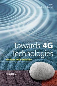 Towards 4G Technologies, Hendrik  Berndt audiobook. ISDN43587139