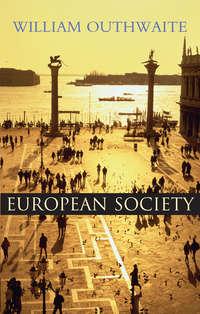 European Society, William  Outhwaite audiobook. ISDN43587707
