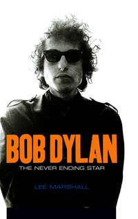 Bob Dylan, Lee  Marshall аудиокнига. ISDN43587715