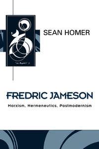 Fredric Jameson, Sean  Homer аудиокнига. ISDN43587819