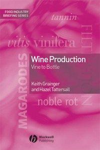 Wine Production, Keith  Grainger audiobook. ISDN43588339