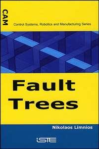 Fault Trees, Nikolaos  Limnios audiobook. ISDN43588539