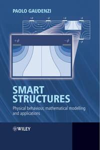 Smart Structures, Paolo  Gaudenzi аудиокнига. ISDN43588595