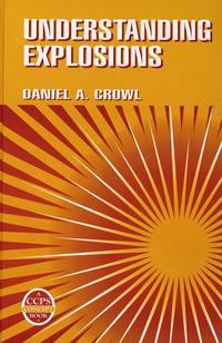 Understanding Explosions - Daniel Crowl