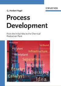 Process Development - G. Vogel