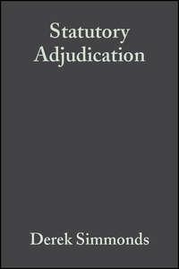 Statutory Adjudication, Derek  Simmonds audiobook. ISDN43589251