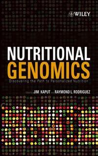 Nutritional Genomics - Jim Kaput