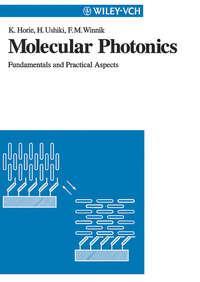 Molecular Photonics, Kazuyuki  Horie audiobook. ISDN43589867