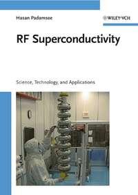 RF Superconductivity, Hasan  Padamsee audiobook. ISDN43590243