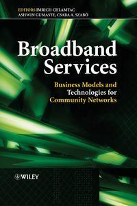 Broadband Services - Imrich Chlamtac