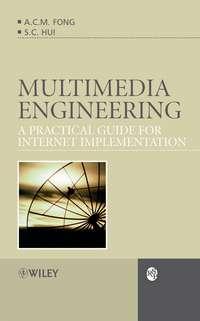 Multimedia Engineering - A.C.M. Fong