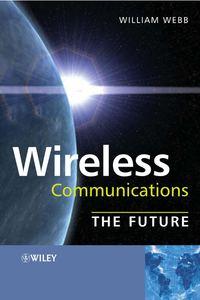 Wireless Communications, William  Webb аудиокнига. ISDN43590355